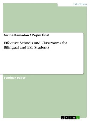 cover image of Effective Schools and Classrooms for Bilingual and ESL Students